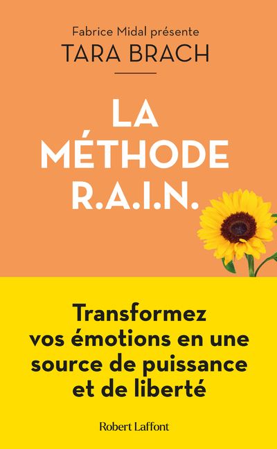 La Méthode RAIN - Tara Brach
