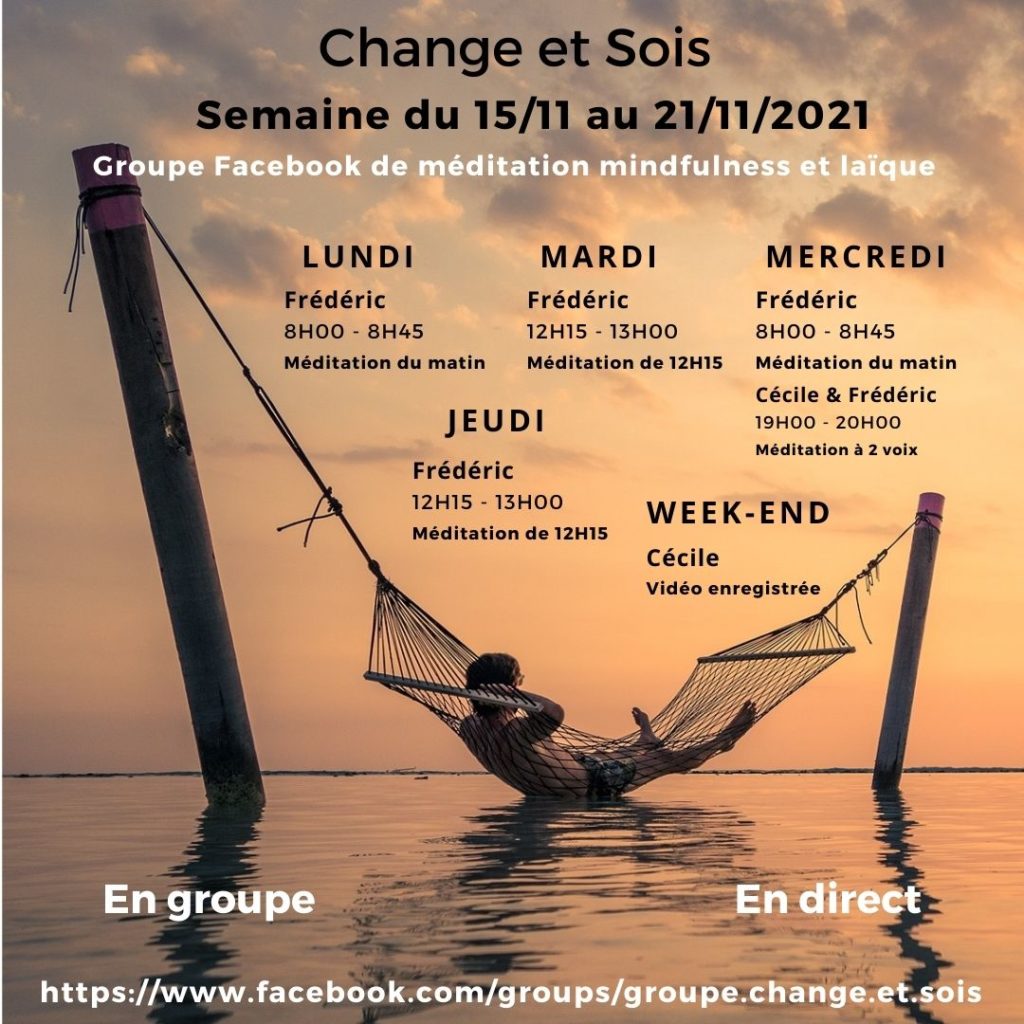 Planning du groupe Facebook Change et Sois du 15 au 21/11/21