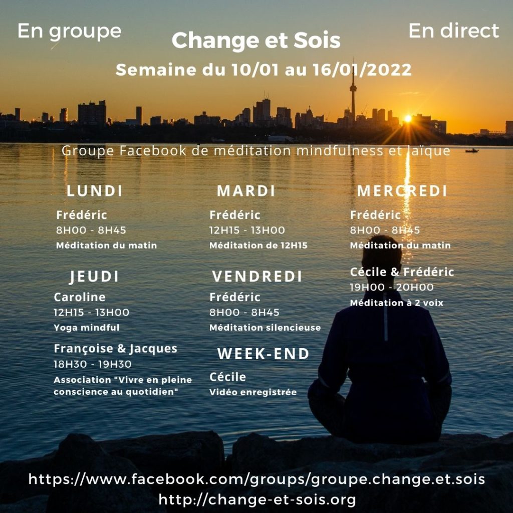 Planning du groupe Facebook Change et Sois du 10 au 16/01/22