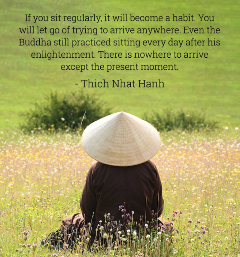 There is nowhere to arrive - Thich Nhat Hanh