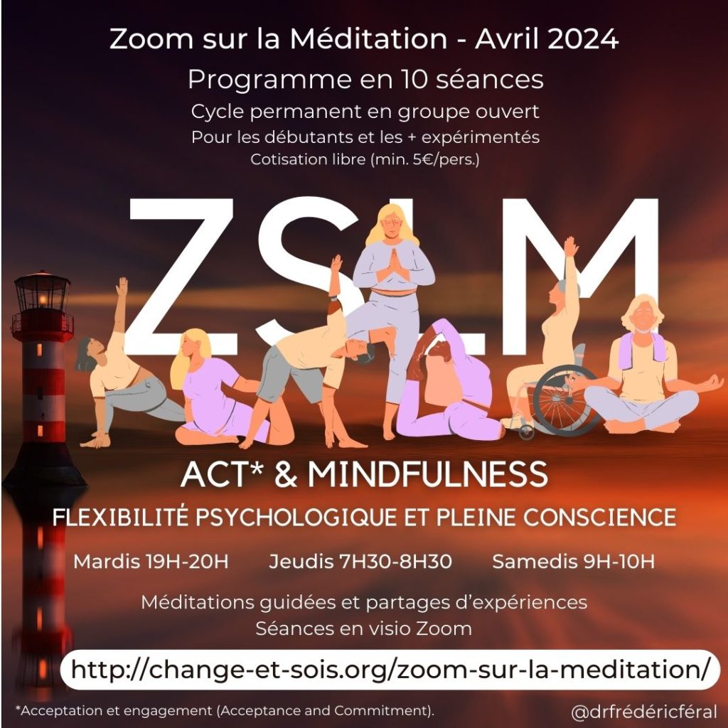 ZOOM sur la Méditation – ACT & Mindfulness (Avril 2024)